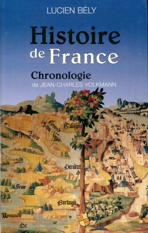 Livrenpoche : Histoire de France - Lucien Bély - Livre