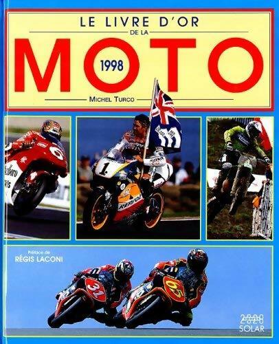 Livrenpoche : Livre d'or de la moto 1998 - Michel Turco - Livre