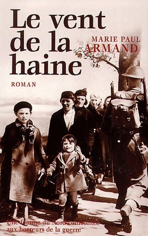 Livrenpoche : Le vent de la haine - Marie-Paul Armand - Livre