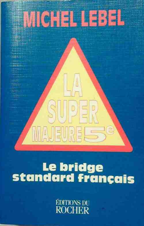 Livrenpoche : La super majeure cinquième - Michel Lebel - Livre