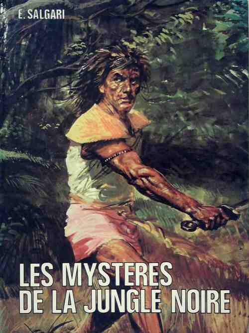 Livrenpoche : Les mystères de la jungle noire - Emilio Salgari - Livre