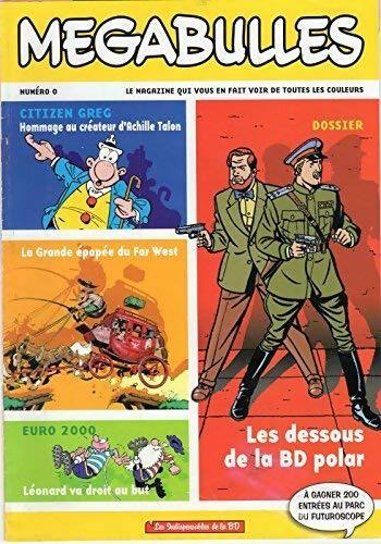 Livrenpoche : Mégabulles n°0 - Collectif - Livre
