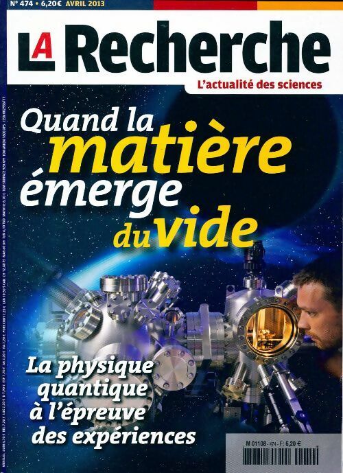 Livrenpoche : La recherche n°474 : Quand la matière émerge du vide - Collectif - Livre