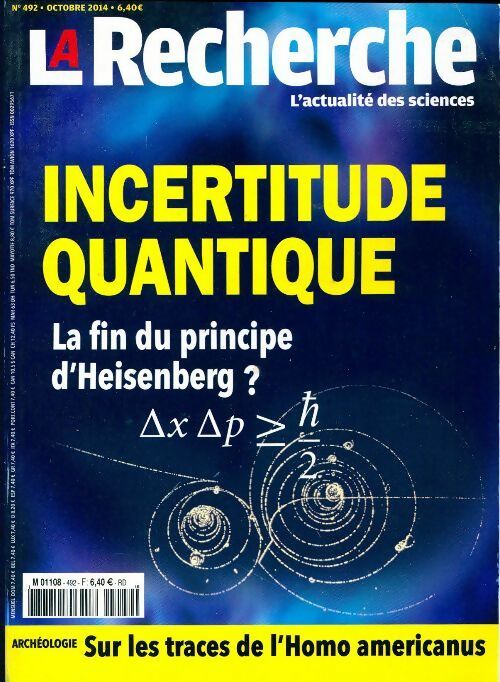 Livrenpoche : La recherche n°492 : Incertitude quantique - Collectif - Livre