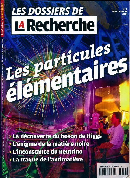 Livrenpoche : Les dossiers de la recherche n°4 : Les particules élémentaires - Collectif - Livre