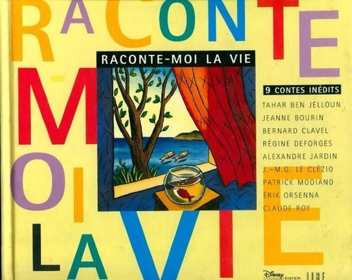 Livrenpoche : Raconte-moi la vie - Collectif - Livre