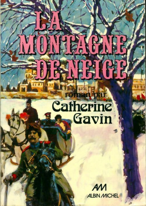 Livrenpoche : La montagne de neige - Catherine Gavin - Livre
