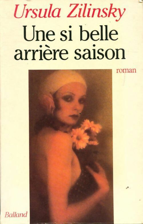 Livrenpoche : Une si belle arrière-saison - Ursula Zilinsky - Livre