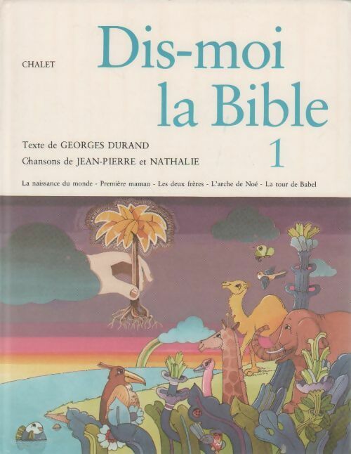 Livrenpoche : Dis-moi la bible Tome I - Georges Durand - Livre
