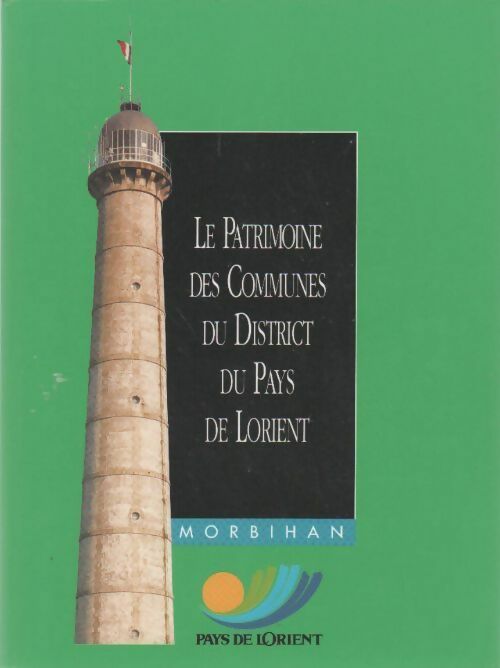 Livrenpoche : Le patrimoine des communes du district du Pays de Lorient - Collectif - Livre
