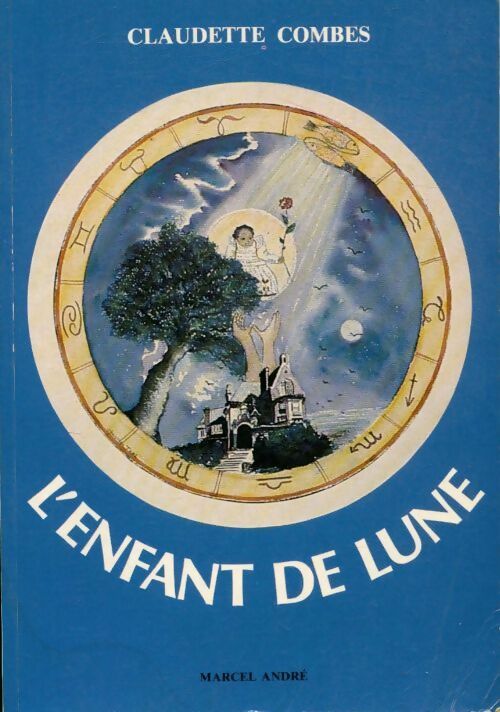 Livrenpoche : L'enfant de lune - Claudette Combes - Livre