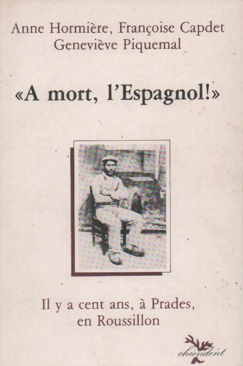 Livrenpoche : À mort l'Espagnol ! - Collectif - Livre