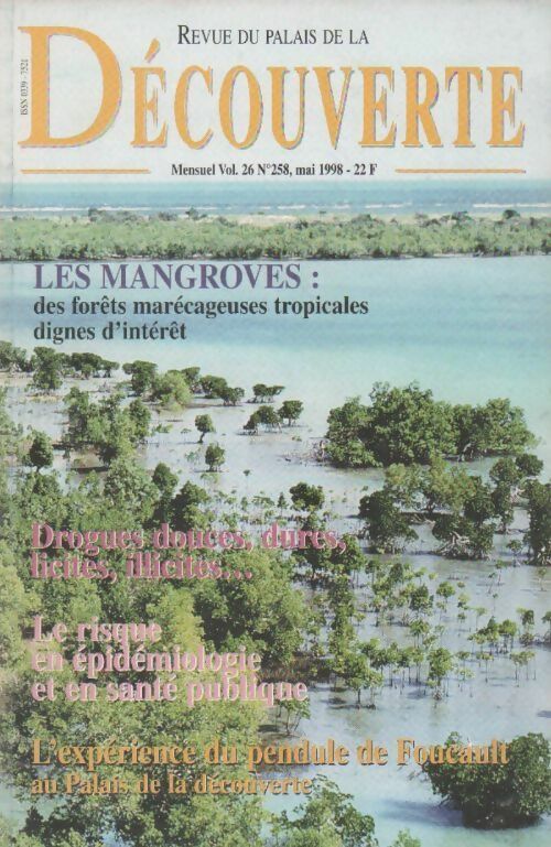 Livrenpoche : Revue du palais de la découverte vol 26 n°258. Les mangroves - Collectif - Livre