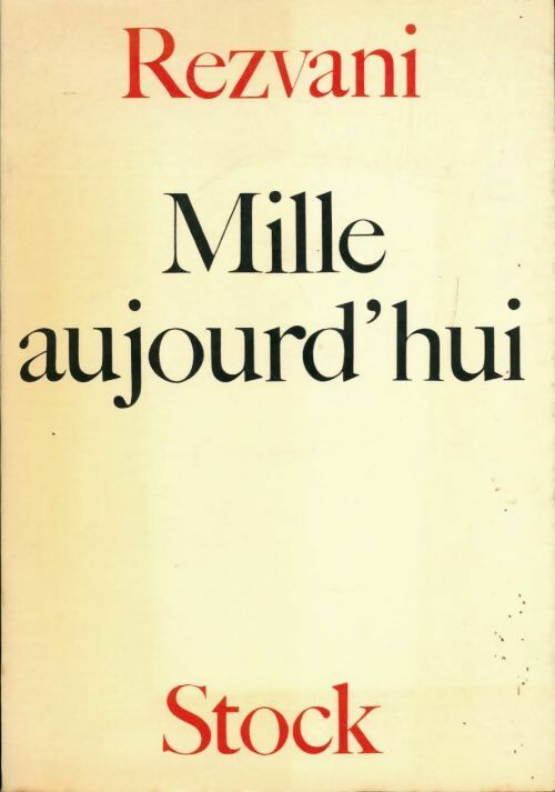 Livrenpoche : Mille aujourd'hui - Serge Rezvani - Livre