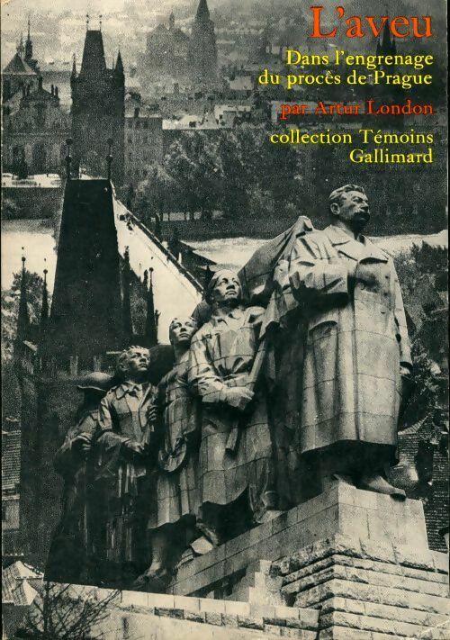 Livrenpoche : L'aveu. Dans l'engrenage du procès de Prague - Artur London - Livre
