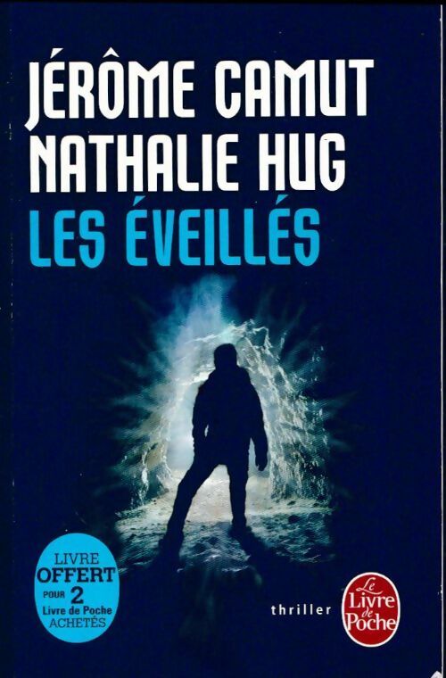 Livrenpoche : Les éveillés - Jérôme Camut - Livre