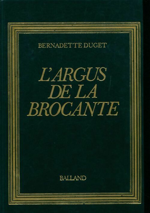 Livrenpoche : L'argus de la brocante - Bernadette Duget - Livre