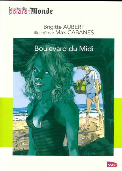 Livrenpoche : Boulevard du midi - Brigitte Aubert - Livre