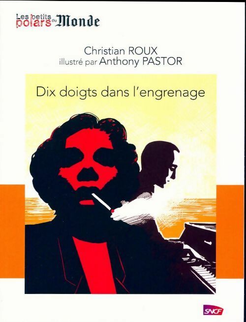 Livrenpoche : Dix doigts dans l'engrenage - Christian Roux - Livre