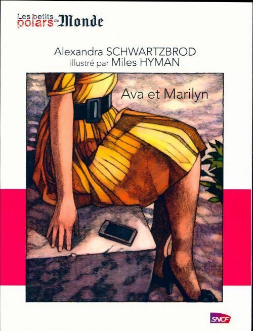 Ava et Marilyn - Alexandra Schwartzbrod -  Les petits polars - Livre