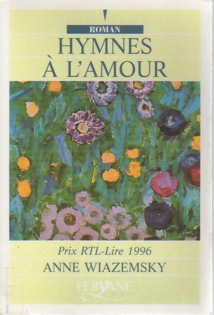 Livrenpoche : Hymnes à l'amour - Anne Wiazemsky - Livre