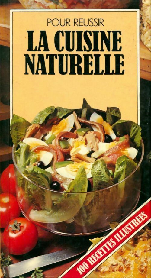 Livrenpoche : La cuisine naturelle - Carole Handslip - Livre
