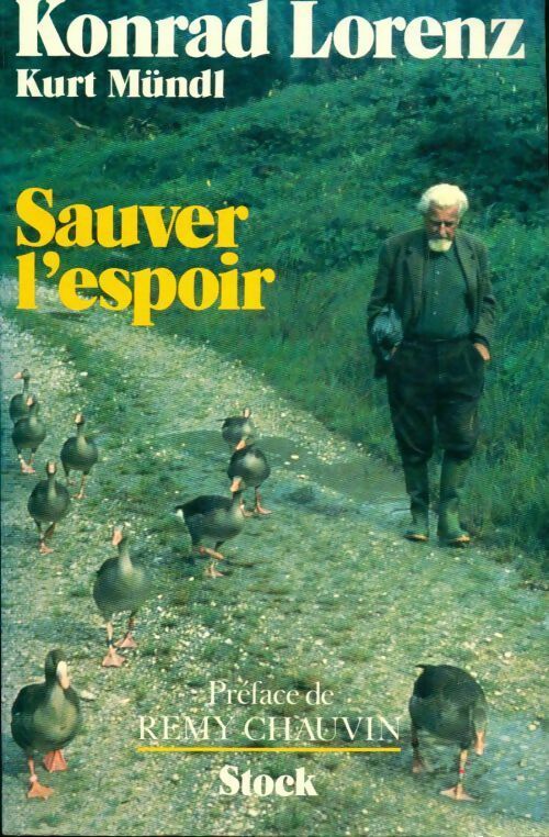 Livrenpoche : Sauver l'espoir - Konrad Lorenz - Livre