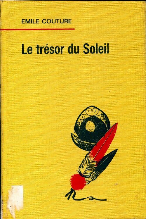 Livrenpoche : Le trésor du soleil - Emile Couture - Livre