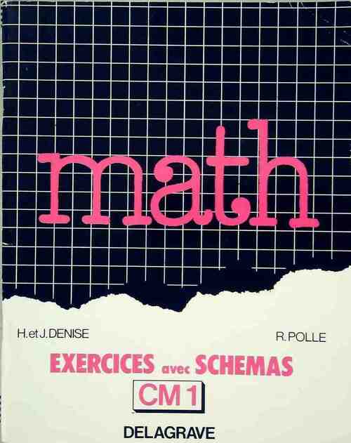 Livrenpoche : Maths CM1 - R. Polle, H. Denise, J. Denise - Livre