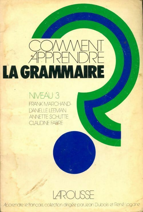 Livrenpoche : Comment apprendre la grammaire Niveau 3 - Frank Marchand - Livre