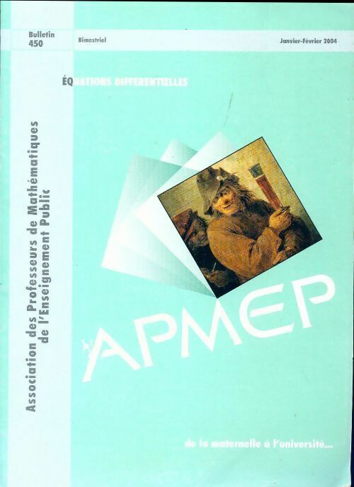 Livrenpoche : Bulletin APMEP n°450 : Equations différentielles - Collectif - Livre
