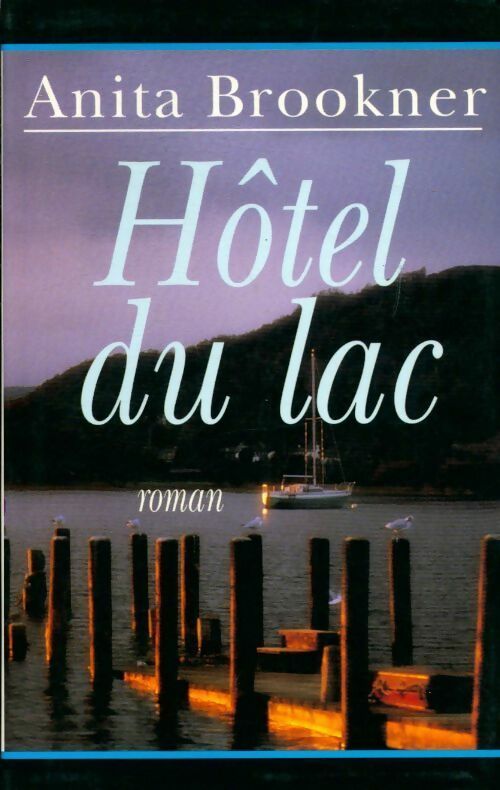 Livrenpoche : Hôtel du lac - Anita Brookner - Livre