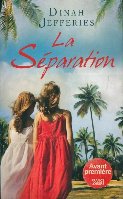 Livrenpoche : La séparation - Dinah Jefferies - Livre