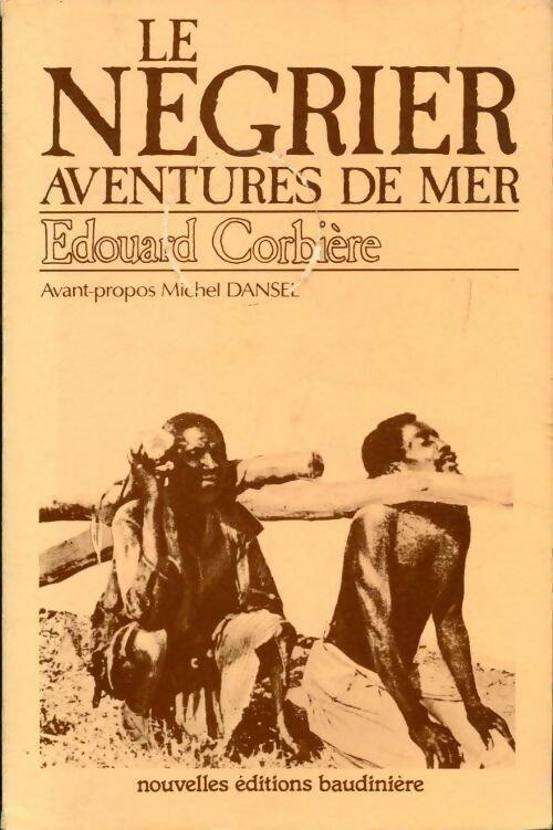 Livrenpoche : Le négrier - Edouard Corbière - Livre