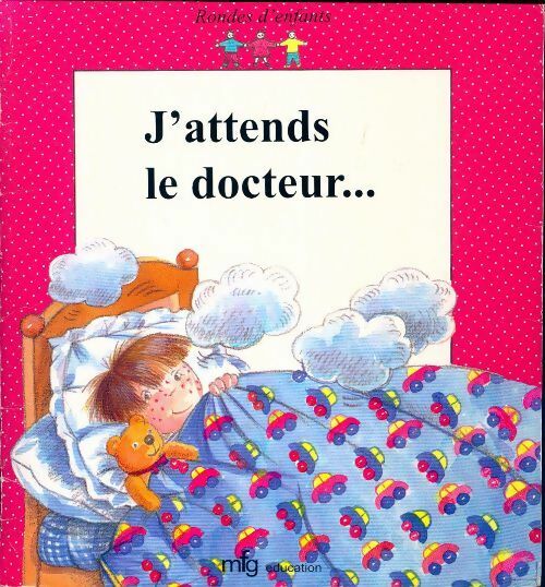 Livrenpoche : J'attends le docteur... - Michèle Poirier - Livre