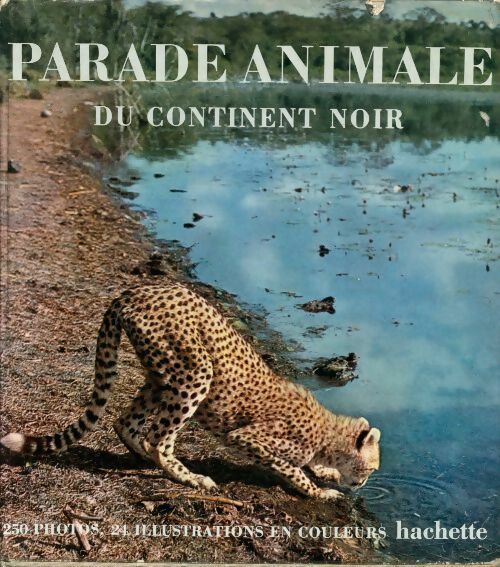 Livrenpoche : Parade animale du continent noir - Franz Adam Roedelberger - Livre