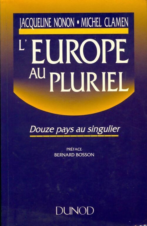 Livrenpoche : L'Europe au pluriel - Jacqueline Nonon, Michel Clamen - Livre
