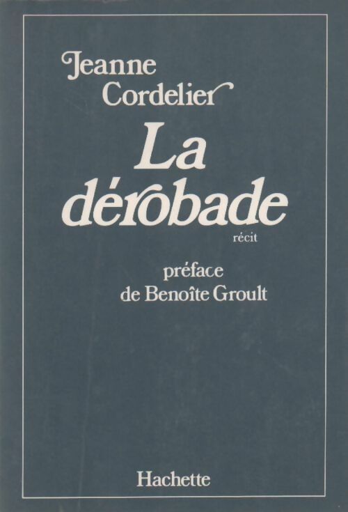 Livrenpoche : La dérobade - Jeanne Cordelier - Livre