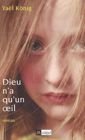 Livrenpoche : Dieu n'a qu'un oeil - Yaël König - Livre