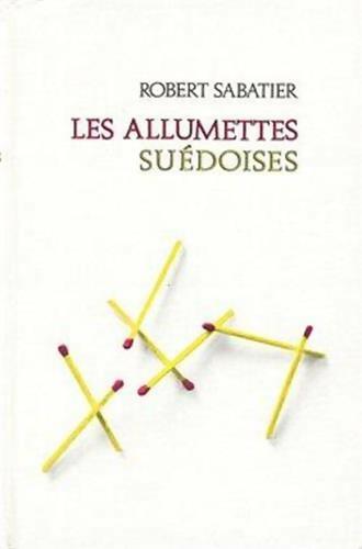 Livrenpoche : Les allumettes suédoises - Robert Sabatier - Livre