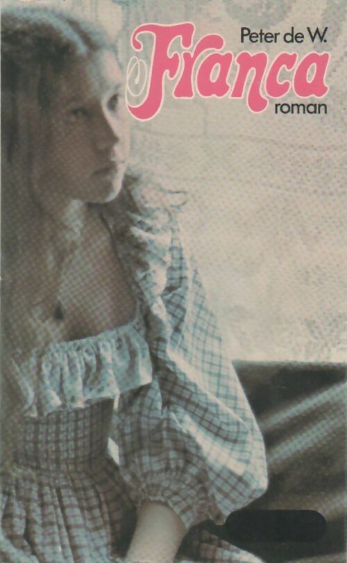 Livrenpoche : Franca - Peter De W. - Livre