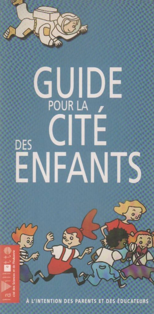 Livrenpoche : Guide pour la cité des enfants - Collectif - Livre