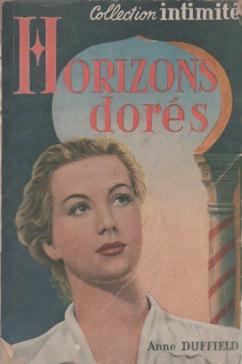 Livrenpoche : Horizons dorés - Anne Duffield - Livre