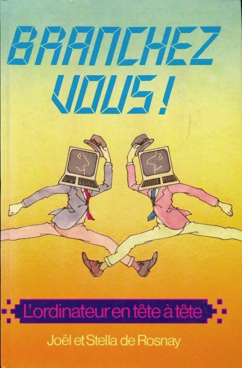 Livrenpoche : Branchez-vous ! - Joël De Rosnay - Livre