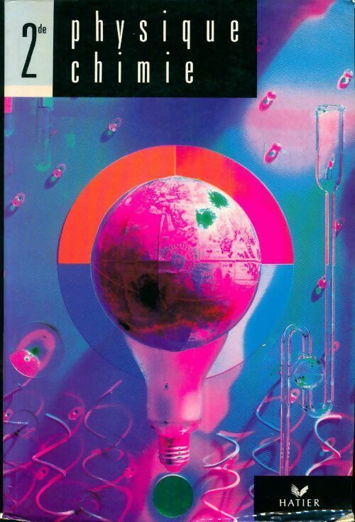 Livrenpoche : Physique Chimie Seconde - Michel Etienne - Livre
