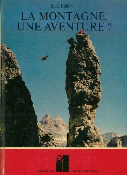 Livrenpoche : La montagne, une aventure? - Karl Lukan - Livre