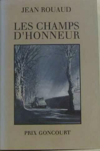 Livrenpoche : Les champs d'honneur - Jean Rouaud - Livre
