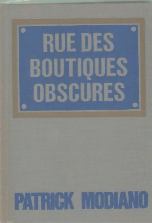 Livrenpoche : Rue des boutiques obscures - Patrick Modiano - Livre