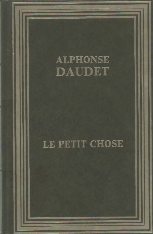 Livrenpoche : Le petit chose - Alphonse Daudet - Livre