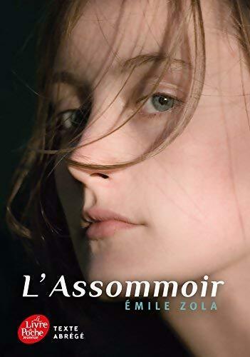 Livrenpoche : L'assommoir (texte abrégé) - Emile Zola - Livre